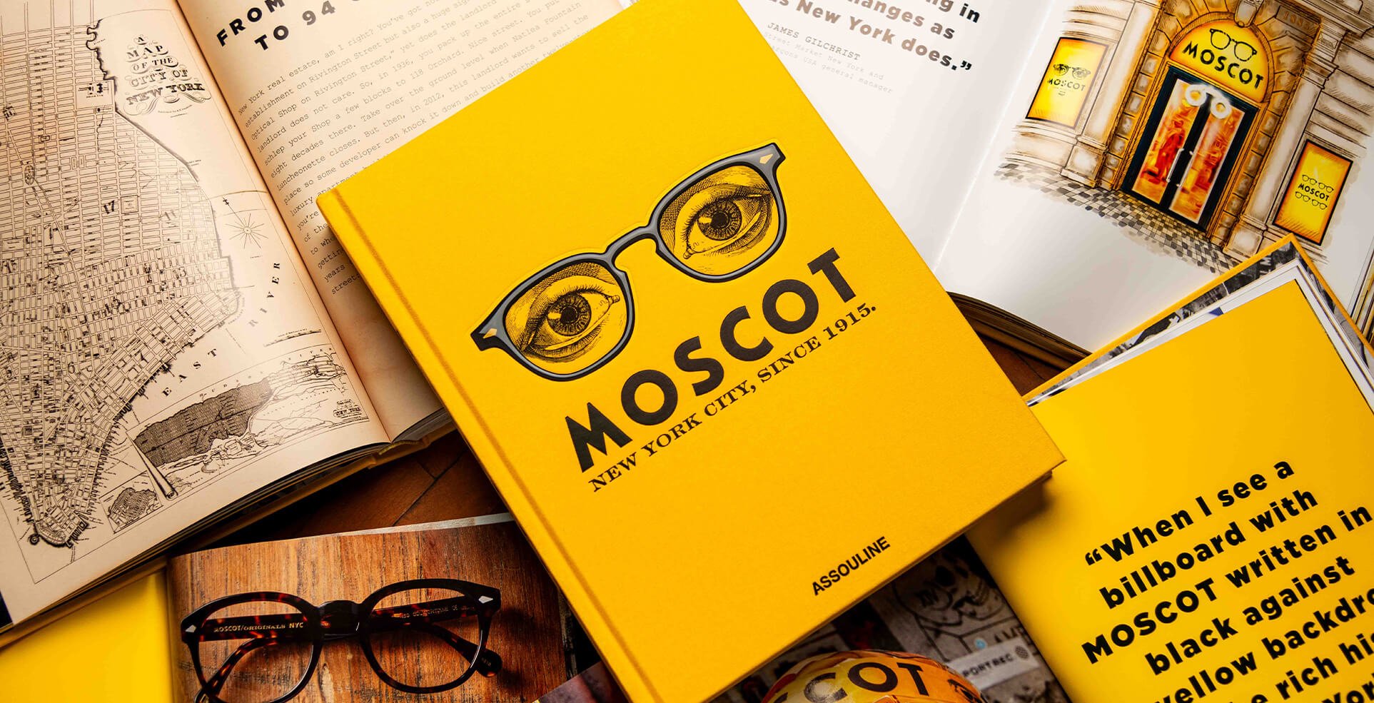 The MOSCOT COFFEE TABLE BOOK The MOSCOT COFFEE TABLE BOOK